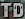 TD